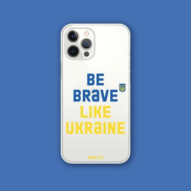 Силиконовый прозрачный чехол Oriental Case Ukraine Lover (Be Brave) для iPhone 13, цена | Фото